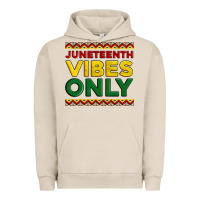 Pigment French Oak juneteenth vibes only Urban Hoodie - Artiststas