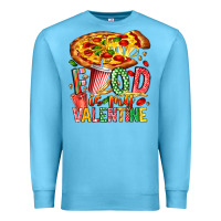 Ocean Blue Food Is My Valentine Premium Sweatshirt - CowhideDigitalArt