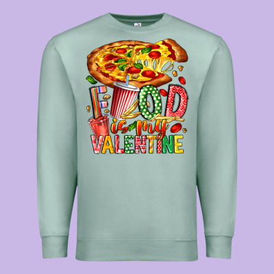 Food Is My Valentine Premium Sweatshirt Designed By Cowhidedigitalart