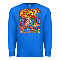 True Royal Food Is My Valentine Premium Sweatshirt - CowhideDigitalArt