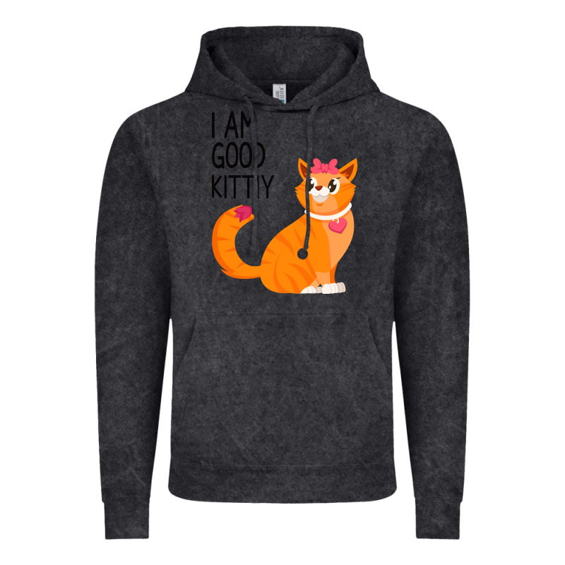I Am Good Kittiy Vintage Hoodie by Bettercallsaul | Teevron