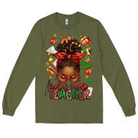 Army Green santa's favorite teacher afro messy bun Long Sleeve Tee - texasbilliewilder