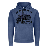 Vintage Denim I D Rather Be On My Tractor Vintage Hoodie - Bettercallsaul