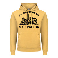Vintage Mustard I D Rather Be On My Tractor Vintage Hoodie - Bettercallsaul