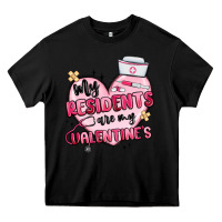 Black my residents are my valentines Heavy Core Tee - MaliasSmallBusiness