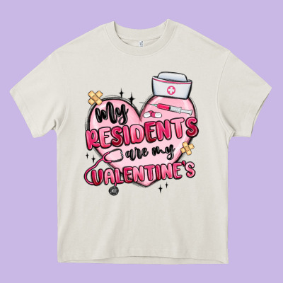 My Residents Are My Valentines Heavy Core Tee Designed By Maliassmallbusiness