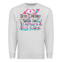 Dove Grey Don't Mess With Me I Get Paid To Stab People Premium Sweatshirt - CowhideDigitalArt