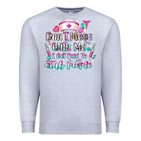 Heather Grey Don't Mess With Me I Get Paid To Stab People Premium Sweatshirt - CowhideDigitalArt