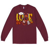 Burgundy Thanksgiving love Nurse Long Sleeve Tee - NancyCooperArtShop