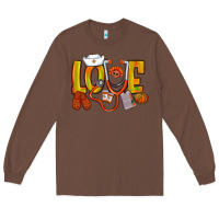 Chestnut Thanksgiving love Nurse Long Sleeve Tee - NancyCooperArtShop