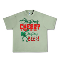 Oil Green Christmas Cheer I Thought You Said Christmas Beer Urban Heavy Tee - Bettercallsaul
