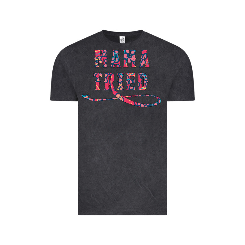 Mama Tried Vintage Tee by Bettercallsaul | Teevron