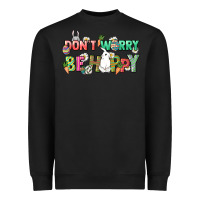 Black Don't worry be hoppy Easter Day Heavyweight Sweatshirt - HowdyJamesFarm