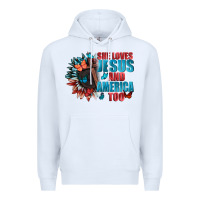 White She love Jesus and America too Premium Hoodie - FaDigitalArtStudio