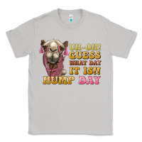 Moon Dust guess what day it is hump day camel Classic Tee - BarkalooDesign