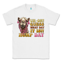 White guess what day it is hump day camel Classic Tee - BarkalooDesign