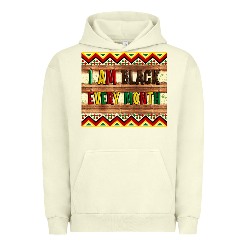 I Am Black Every Month Urban Hoodie by Artiststas | Teevron