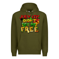 Army Green July 4th didn't set me free Premium Hoodie - FaDigitalArtStudio