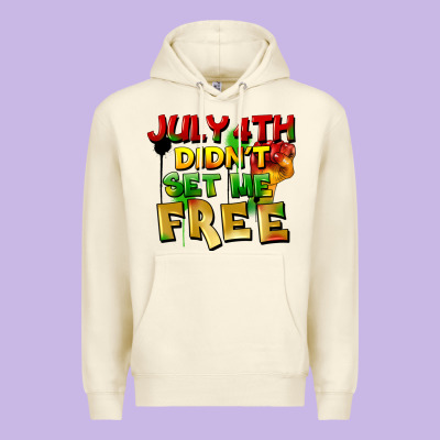 July 4th Didn't Set Me Free Premium Hoodie Designed By Fadigitalartstudio