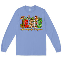 Colony Blue jesus is the reason for the season Long Sleeve Tee - texasbilliewilder