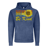 Vintage Denim In A World Where You Can Be Anything Be Kind Vintage Hoodie - Bettercallsaul