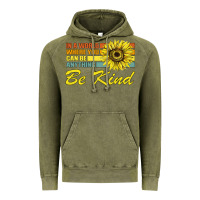 Vintage Olive In A World Where You Can Be Anything Be Kind Vintage Hoodie - Bettercallsaul