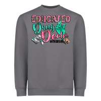 Storm educated drug dealer nurse life Heavyweight Sweatshirt - CowGirlArtShop
