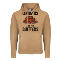Leftovers Are For Quitters Vintage Hoodie | Teevron