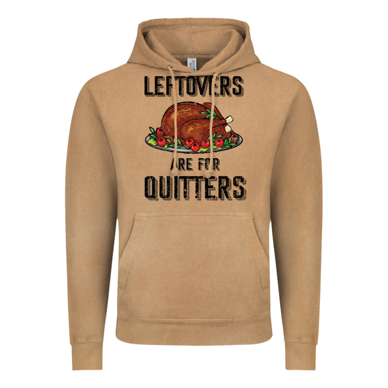 Leftovers Are For Quitters Vintage Hoodie by Bettercallsaul | Teevron