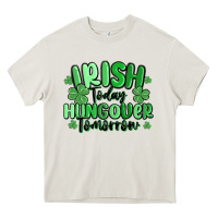 Cream irish today hungover tomorrow Heavy Core Tee - MaliasSmallBusiness