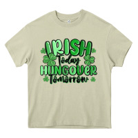 Mossy irish today hungover tomorrow Heavy Core Tee - MaliasSmallBusiness