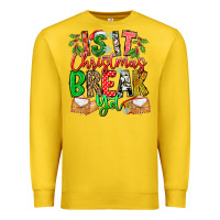 Lemon Is It Christmas Break Yet Premium Sweatshirt - CowhideDigitalArt