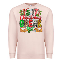 Pale Pink Is It Christmas Break Yet Premium Sweatshirt - CowhideDigitalArt