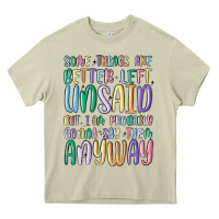 Mossy some things are better left unsaid but i'm probabl Heavy Core Tee - MaliasSmallBusiness