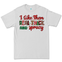 Dove Grey i like them real thick and sprucy Premium Tee - MaliasSmallBusiness