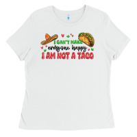 White i cant make everyone happy i an not a taco Ladies Tee - MaliasSmallBusiness