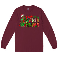 Burgundy i believe in santa paws Long Sleeve Tee - texasbilliewilder