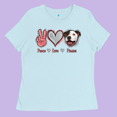 Peace Love Pitties Ladies Tee Designed By Jasminsmagicworld