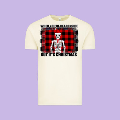 When You Re Dead Inside But It Christmas Skeleton Vintage Tee Designed By Bettercallsaul