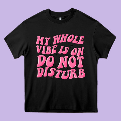 My Whole Vibes On Do Not Disturb Heavy Core Tee Designed By Maliassmallbusiness
