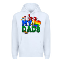 White I love my dads Premium Hoodie - FaDigitalArtStudio