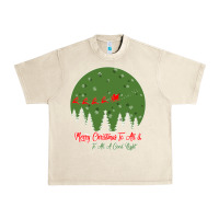 Sandshell Merry Christmas To All To All A Good Night Urban Heavy Tee - Bettercallsaul