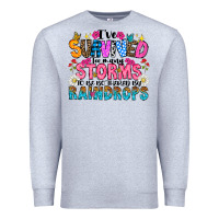 Heather Grey ive survived too many storms to be thered by raind Premium Sweatshirt - CowhideDigitalArt