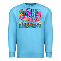 Ocean Blue ive survived too many storms to be thered by raind Premium Sweatshirt - CowhideDigitalArt