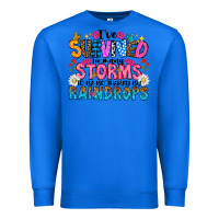 True Royal ive survived too many storms to be thered by raind Premium Sweatshirt - CowhideDigitalArt