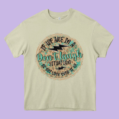 If We Are In A Don't Laugh Situation Heavy Core Tee Designed By Maliassmallbusiness