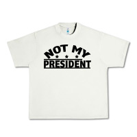 Pistachio Not My President Urban Heavy Tee - Bettercallsaul