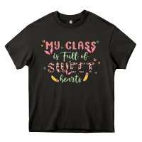 Asphalt my class is full of sweet hearts Heavy Core Tee - MaliasSmallBusiness