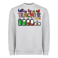 Heather Grey Battery life of a Teacher Heavyweight Sweatshirt - CowGirlArtShop