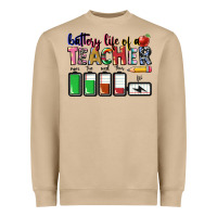Battery Life Of A Teacher Heavyweight Sweatshirt | Teevron